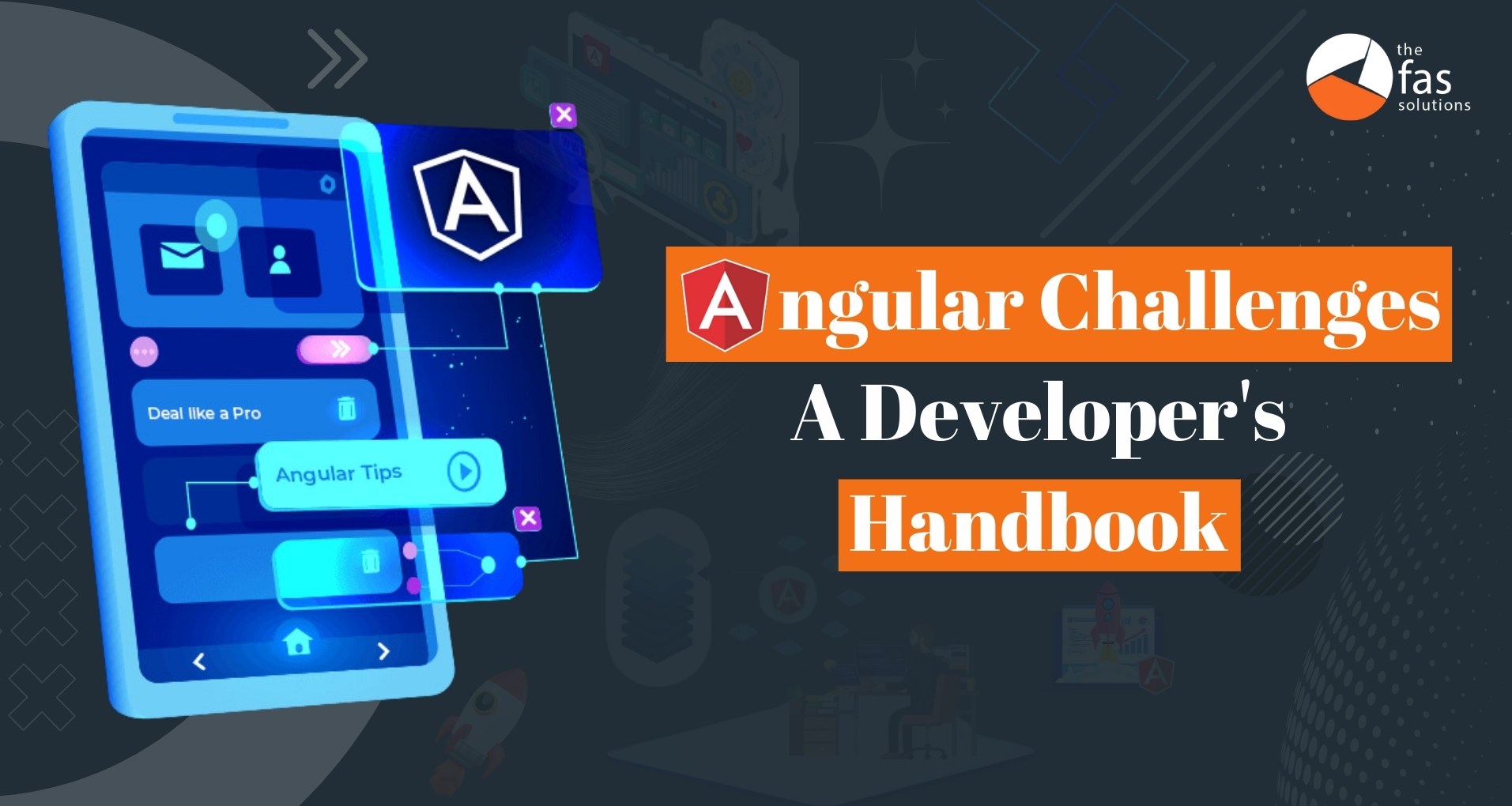 Navigating Angular Challenges: A Developer’s Handbook